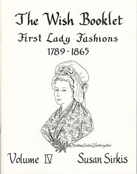 Dollhouse Miniature Wish Booklet #4 First Lady Fashions 1789