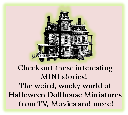 Dollhouse Miniature Stories for Halloween